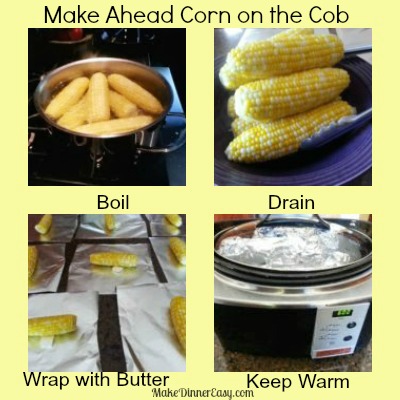 how to make corn on the cob ahead of time