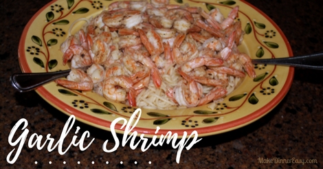 Quick and easy garlic shrimp recipe