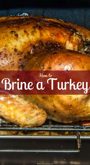 How to brine a turkey/turkey brine recipes