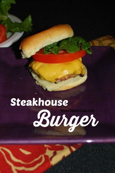 Steakhouse burger recipe
