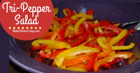 Tri-pepper salad recipe from Make Dinner Easy