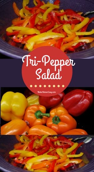 Tri-pepper salad recipe from Make Dinner Easy